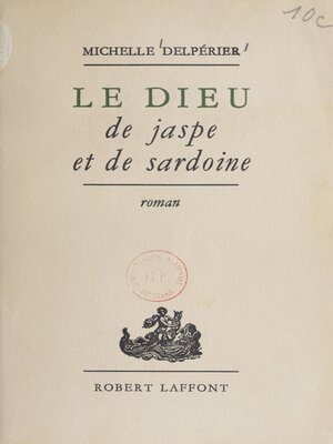 cover image of Le dieu de jaspe et de sardoine